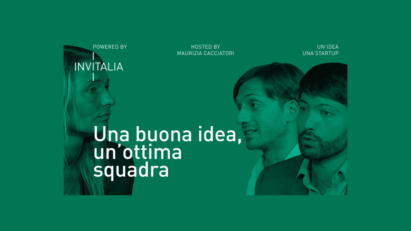 Una buona idea, un'ottima squadra